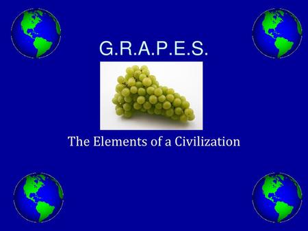 The Elements of a Civilization