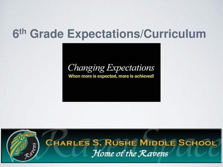 6th Grade Expectations/Curriculum