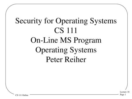 Outline Basic concepts in computer security