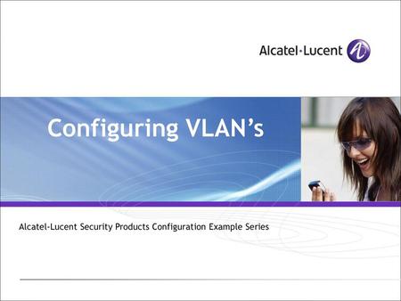 Alcatel-Lucent Security Products Configuration Example Series