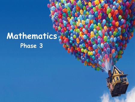 Mathematics Phase 3.