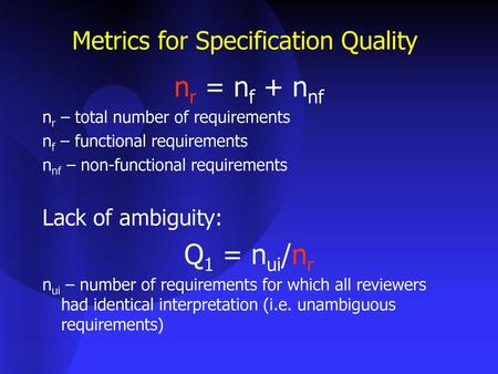 Metrics for Specification Quality