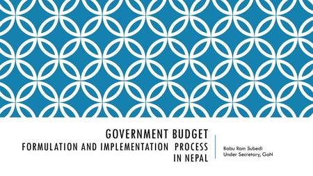 Government Budget Formulation and Implementation Process in Nepal