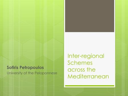 Inter-regional Schemes across the Mediterranean