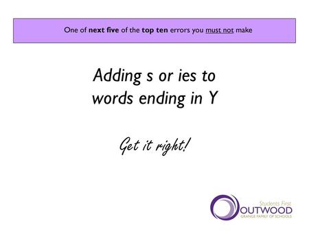 Adding s or ies to words ending in Y