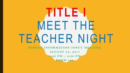 Title I Meet the teacher night