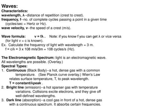 Waves: Characteristics: