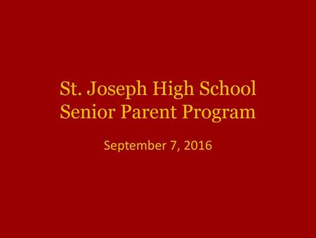 St. Joseph High School Senior Parent Program