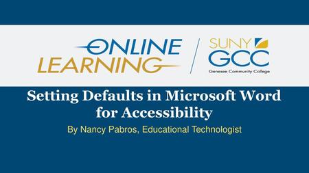 Setting Defaults in Microsoft Word for Accessibility