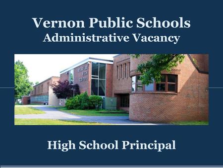 Vernon Public Schools Administrative Vacancy