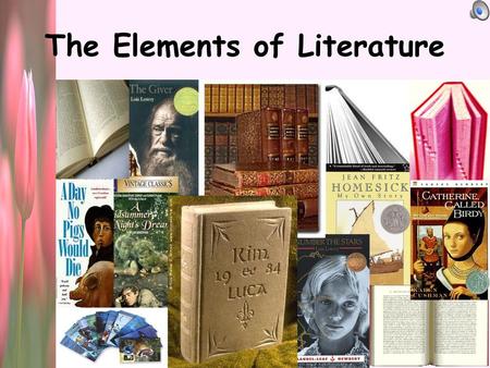 The Elements of Literature