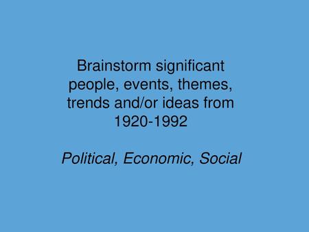 Political, Economic, Social