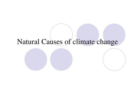 Natural Causes of climate change