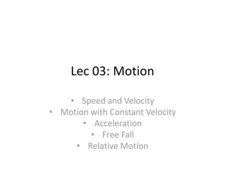 Motion with Constant Velocity