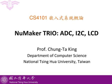 Outline Analog to digital conversion (ADC) of NuMaker TRIO