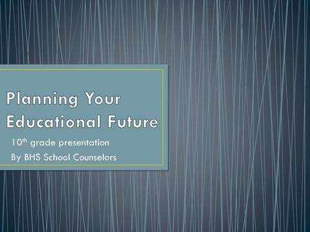 Planning Your Educational Future