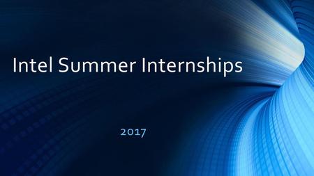 Intel Summer Internships