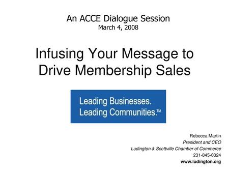 Infusing Your Message to Drive Membership Sales