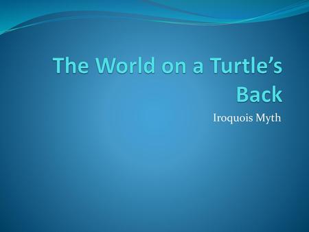 The World on a Turtle’s Back