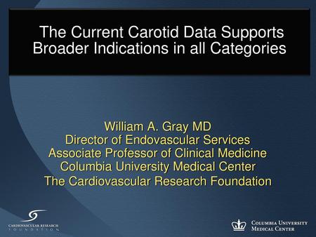 William A. Gray, MD DISCLOSURES Consulting Fees