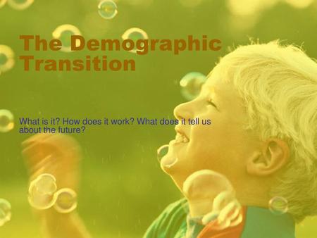 The Demographic Transition