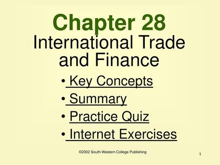 Chapter 28 International Trade and Finance