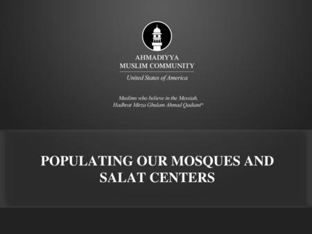 Populating our mosques and salat centers