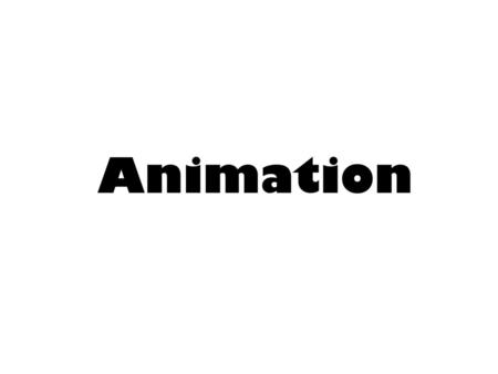 Animation.