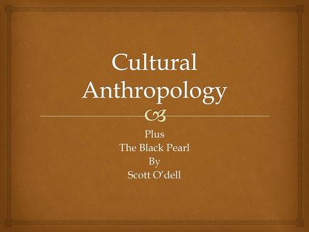 Cultural Anthropology