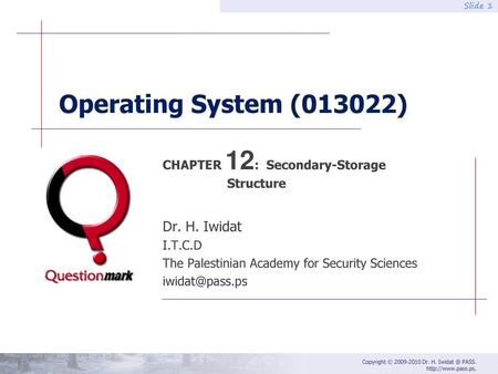 Operating System (013022) Dr. H. Iwidat