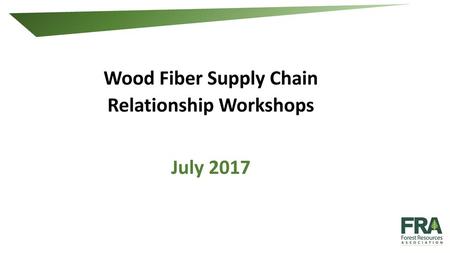 Wood Fiber Supply Chain Relationship Workshops