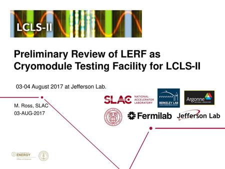 Preliminary Review of LERF as Cryomodule Testing Facility for LCLS-II