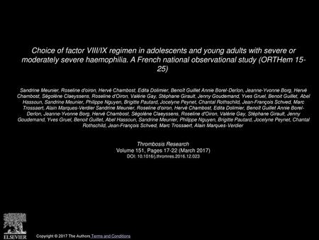 Choice of factor VIII/IX regimen in adolescents and young adults with severe or moderately severe haemophilia. A French national observational study (ORTHem.