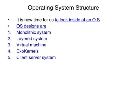 Operating System Structure