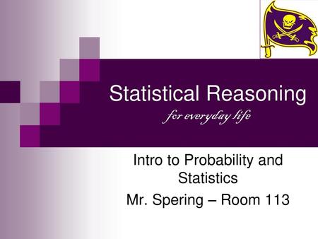 Statistical Reasoning for everyday life