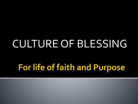 For life of faith and Purpose