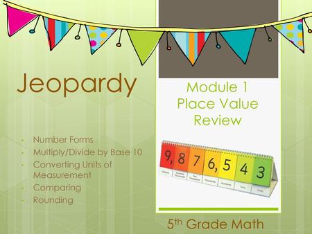 Module 1 Place Value Review