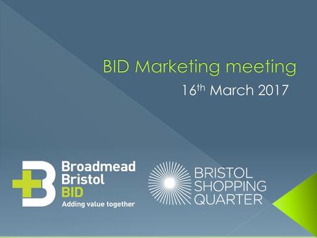 BID Marketing meeting 16th March 2017.