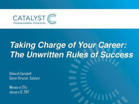 Taking Charge of Your Career: The Unwritten Rules of Success