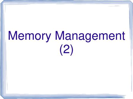 Memory Management (2).