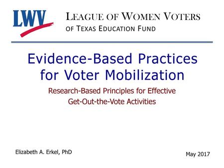 Evidence-Based Practices for Voter Mobilization