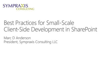 Best Practices for Small-Scale Client-Side Development in SharePoint