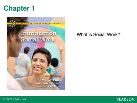 Chapter 1 What is Social Work?.