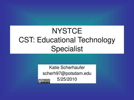 NYSTCE CST: Educational Technology Specialist