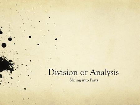 Division or Analysis Slicing into Parts.