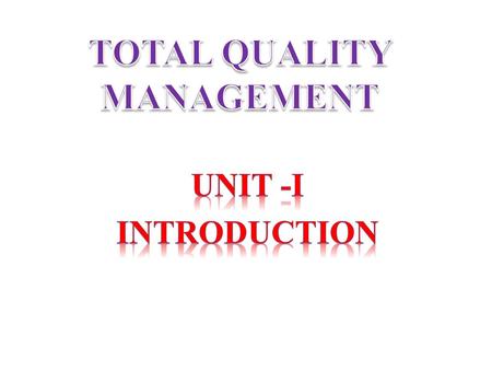 TOTAL QUALITY MANAGEMENT