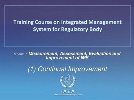 Training Course on Integrated Management System for Regulatory Body