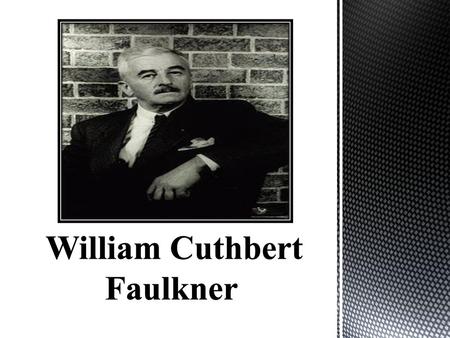 William Cuthbert Faulkner