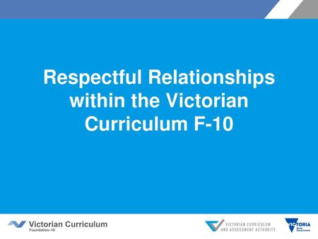 Respectful Relationships within the Victorian Curriculum F-10