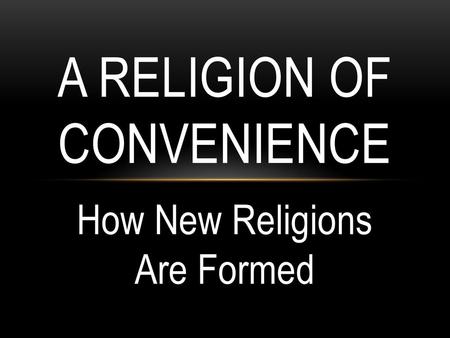 A Religion Of Convenience